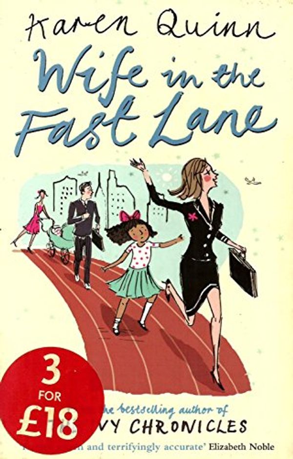 Cover Art for 9780743492171, Wife in the Fast Lane by Karen Quinn