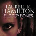 Cover Art for 9781841490502, Bloody Bones by Laurell K. Hamilton