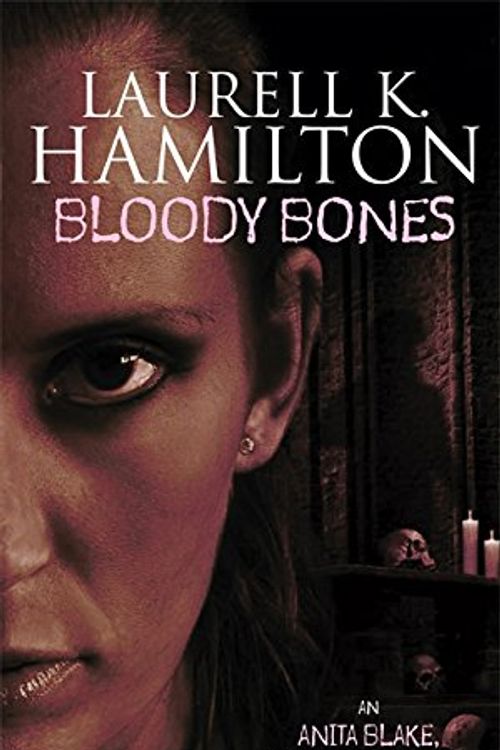 Cover Art for 9781841490502, Bloody Bones by Laurell K. Hamilton