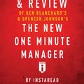 Cover Art for 9781683785972, Summary, Analysis & Review of Ken Blanchard's & Spencer Johnson's The New One Minute Manager by Instaread by Instaread Summaries
