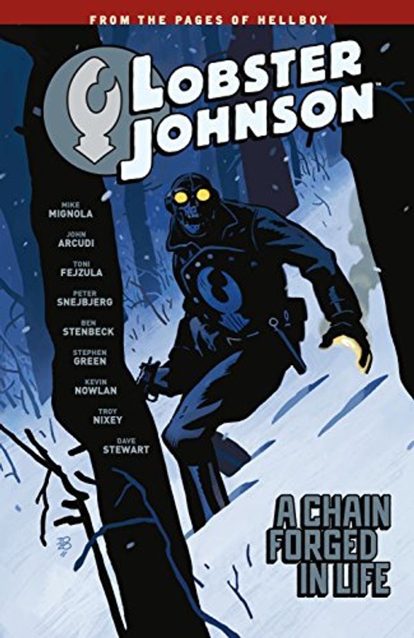 Cover Art for B078G6WDMV, Lobster Johnson Volume 6: A Chain Forged in Life by Mike Mignola