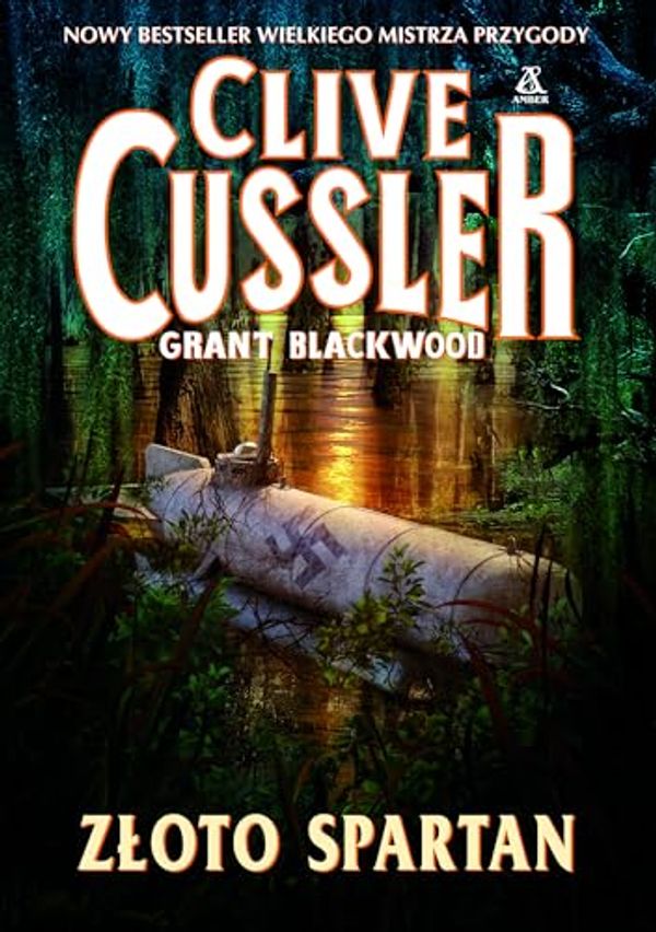 Cover Art for 9788324139804, Złoto Spartan by Blackwood, Grant, Cussler, Clive