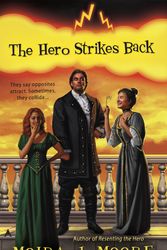 Cover Art for 9780441014408, The Hero Strikes Back by Moore, Moira J