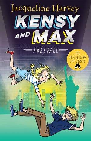 Cover Art for 9780143796985, Kensy and Max 5: Freefall by Jacqueline Harvey
