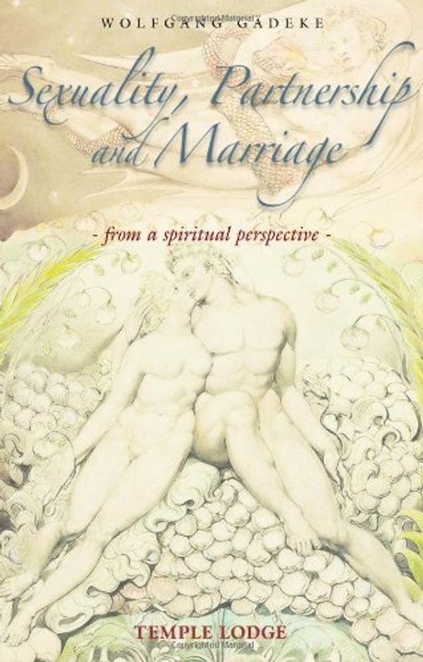 Cover Art for 9780904693997, Sexuality, Partnership and Marriage by Wolfgang Gadeke