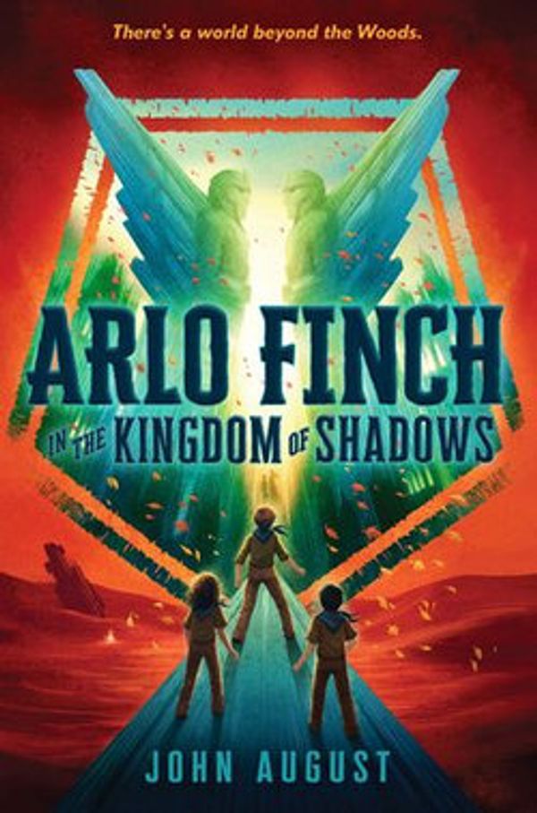 Cover Art for 9781626728172, Arlo Finch in the Kingdom of Shadows by John August