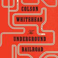 Cover Art for B01M0QOXG2, The Underground Railroad by Colson Whitehead