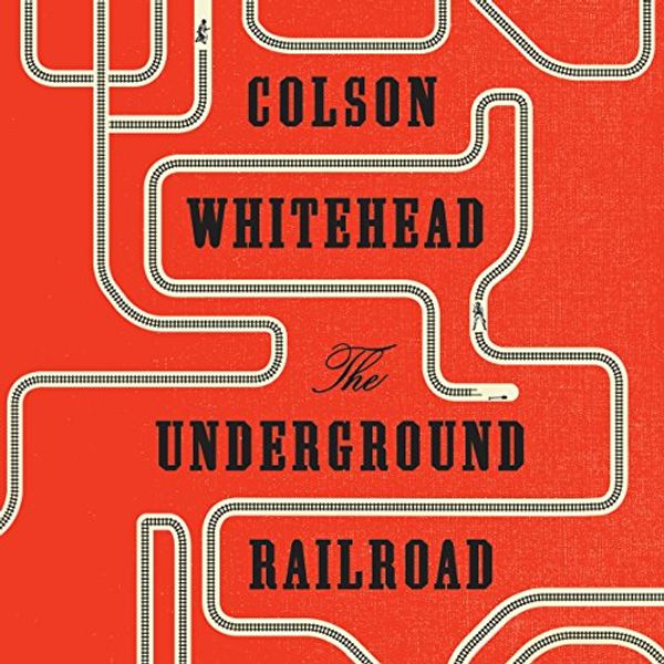 Cover Art for B01M0QOXG2, The Underground Railroad by Colson Whitehead