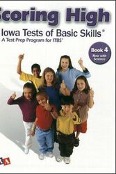 Cover Art for 9780076043675, Scoring High on the ITBS - Student Edition - Grade 4 by Sra/Mcgraw-Hill