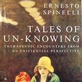 Cover Art for 9780715629215, Tales of Unknowing by Ernesto Spinelli
