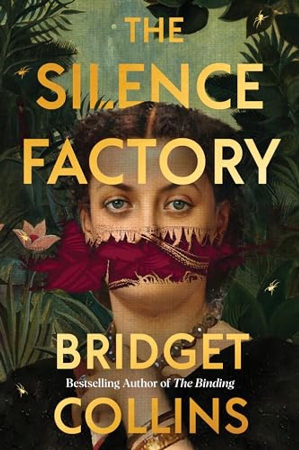 Cover Art for B0CF2HH5SQ, The Silence Factory: A Novel by Bridget Collins