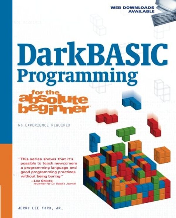 Cover Art for 9781598633856, Darkbasic Programming for the Absolute Beginner by Jerry Lee Ford Jr.