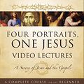 Cover Art for 9780310521068, Four Portraits, One Jesus Video Lectures by Mark L. Strauss