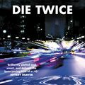 Cover Art for 9780230747586, Die Twice by Andrew Grant