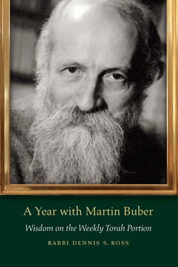 Cover Art for 9780827618848, A Year with Martin Buber by Dennis S. Ross