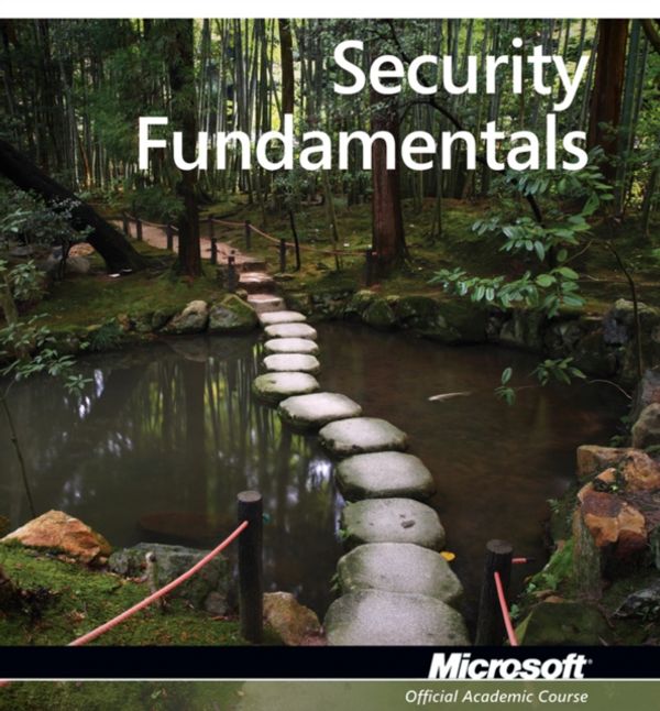 Cover Art for 9780470901847, 98-367: MTA Security Fundamentals by Microsoft Official Academic Course