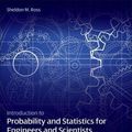 Cover Art for 2370006170822, Introduction to Probability and Statistics for Engineers and Scientists by Sheldon M. Ross