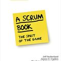 Cover Art for B08711ZCPY, A Scrum Book: The Spirit of the Game by Jeff Sutherland, James O. Coplien
