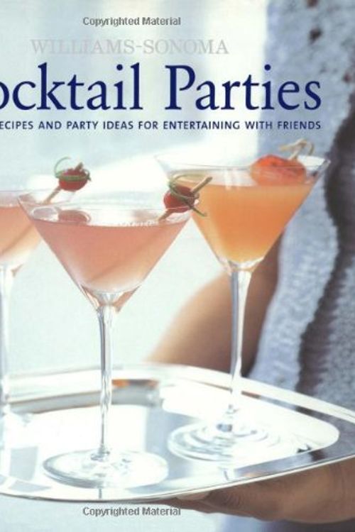 Cover Art for 9780743278546, Williams-Sonoma Entertaining: Cocktail Parties by Georgeanne Brennan