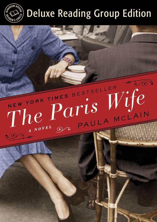 Cover Art for 9780345533616, The Paris Wife (Random House Reader's Circle Deluxe Reading Group Edition) by Paula McLain