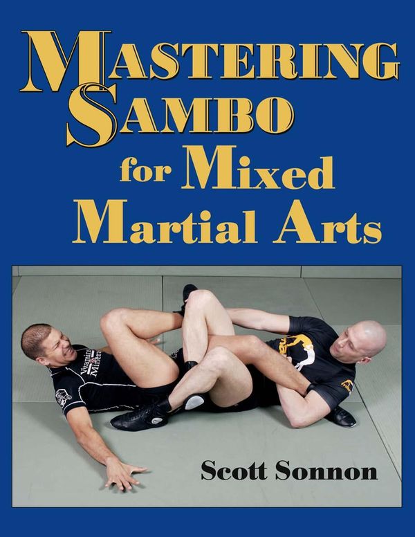 Cover Art for 9781610048347, Mastering Sambo for Mixed Martial Arts by Scott Sonnon