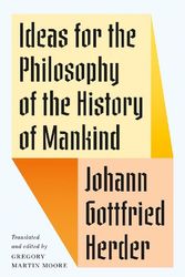 Cover Art for 9780691147185, Ideas for the Philosophy of the History of Mankind by Herder, Johann Gottfried