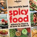 Cover Art for 9781743604212, Spicy Food by Lonely Planet