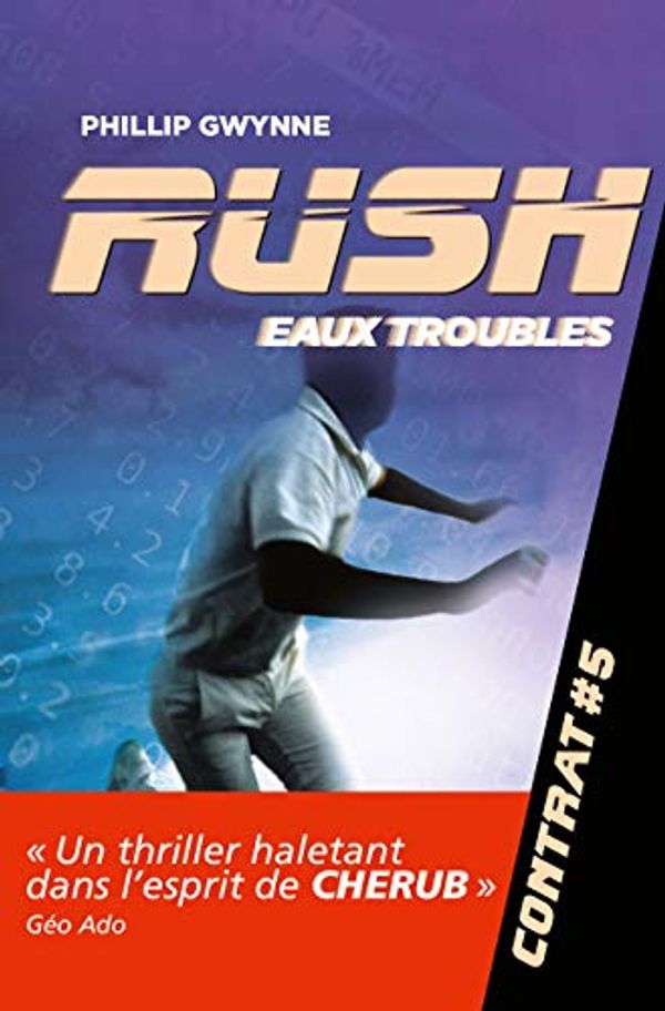 Cover Art for 9782203091085, Rush, Tome 5 : Eaux troubles by Phillip Gwynne