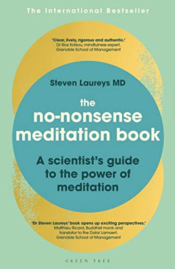 Cover Art for B08X9YYSY6, The No-Nonsense Meditation Book by Steven Laureys