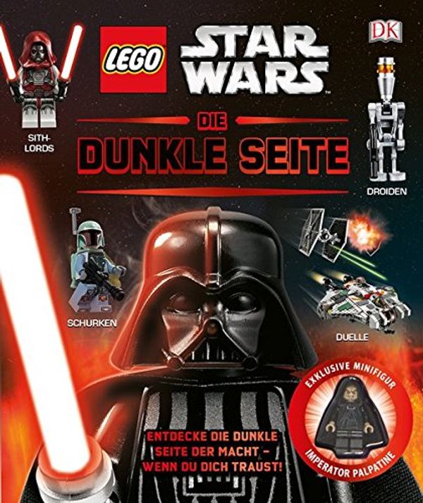 Cover Art for 9783831025626, LEGO® Star Wars(TM) Die Dunkle Seite: Entdecke die Dunkle Seite der Macht - wenn du dich traust! by Daniel Lipkowitz