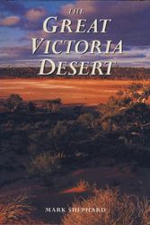 Cover Art for 9780730104858, The Great Victoria Desert by Mark Shephard