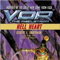 Cover Art for 9780446604925, Vor: Hell Heart by Robert E. Vardeman