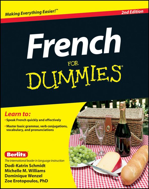 Cover Art for 9781118138663, French for Dummies by Zoe Erotopoulos, Dodi-Katrin Schmidt, Michelle M. Williams, Dominique Wenzel