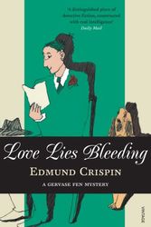 Cover Art for 9780099506218, Love Lies Bleeding by Edmund Crispin