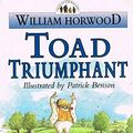 Cover Art for 9780583331333, Toad Triumphant by William Horwood