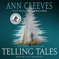 Cover Art for B074KH5437, Telling Tales: A Vera Stanhope Mystery by Ann Cleeves
