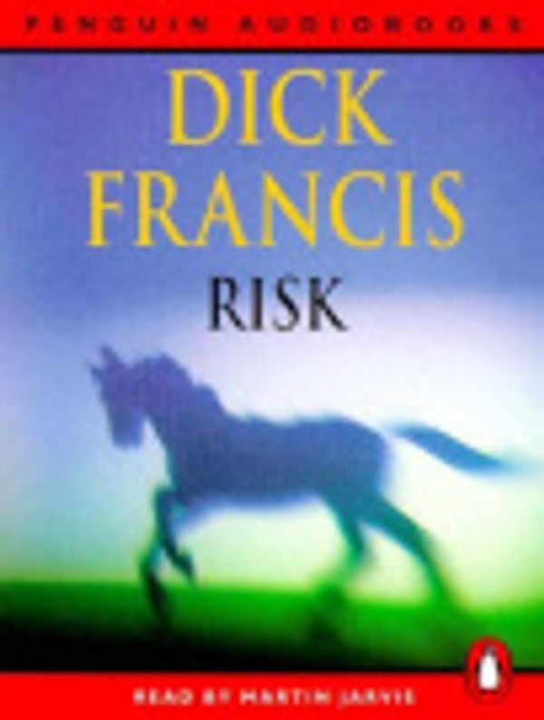 Cover Art for 9780140867312, Risk by Dick Francis