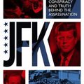 Cover Art for 9781789467376, JFK – The Conspiracy and Truth Behind the Assassination by Hughes-Wilson, John