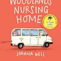 Cover Art for B08977C7BZ, The Great Escape from Woodlands Nursing Home: Another gorgeously uplifting novel from the author of the bestselling THE SINGLE LADIES OF JACARANDA RETIREMENT VILLAGE by Joanna Nell
