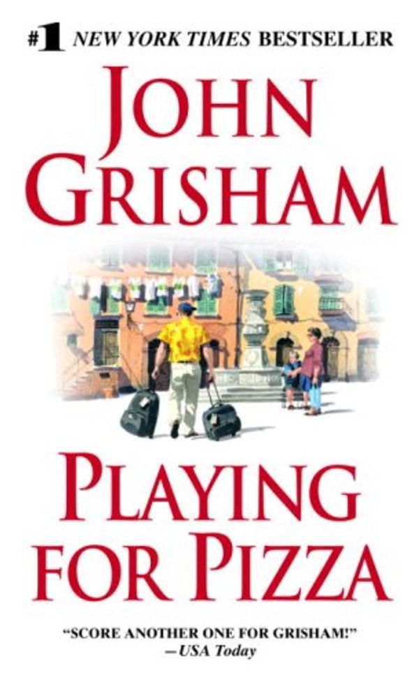Cover Art for 9780440244950, (PLAYING FOR PIZZA) BY GRISHAM, JOHN(AUTHOR)Paperback Jul-2008 by John Grisham