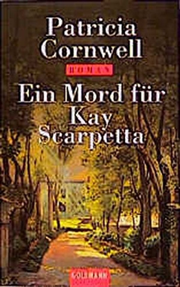 Cover Art for 9783442447923, Ein Mord für Kay Scarpetta by Patricia Cornwell