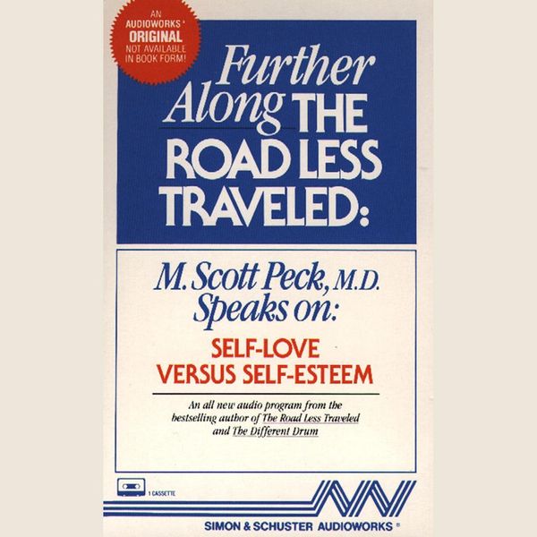 Cover Art for 9780743547468, Further Along the Road Less Traveled by M Scott Peck