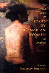 Cover Art for 9780195414264, Oxford Book of Stories by Canadian Women in English by Rosemary Sullivan