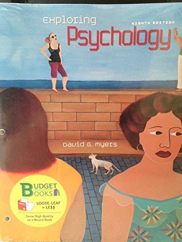 Cover Art for 9781429259675, Exploring Psychology by University David G Myers