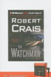 Cover Art for 9781606407981, The Watchman: Library Edition (Joe Pike Novel) by Robert Crais