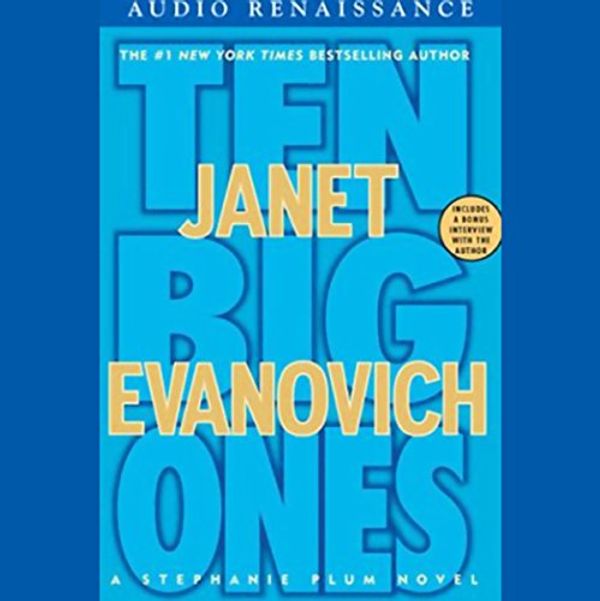 Cover Art for B088JVMG1Z, Ten Big Ones: A Stephanie Plum Novel by Janet Evanovich