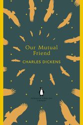 Cover Art for 9780141199801, Our Mutual Friend by Charles Dickens