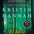 Cover Art for 9788466343015, El Baile de Las Luciérnagas / Firefly Lane by Kristin Hannah