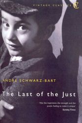 Cover Art for 9780099285595, The Last Of The Just by Andre Schwarz-Bart
