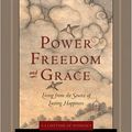 Cover Art for 9781878424815, Power, Freedom and Grace by Chopra M.d., Deepak